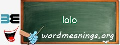 WordMeaning blackboard for lolo